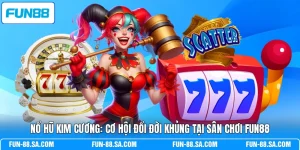 Nổ Hũ Kim Cương